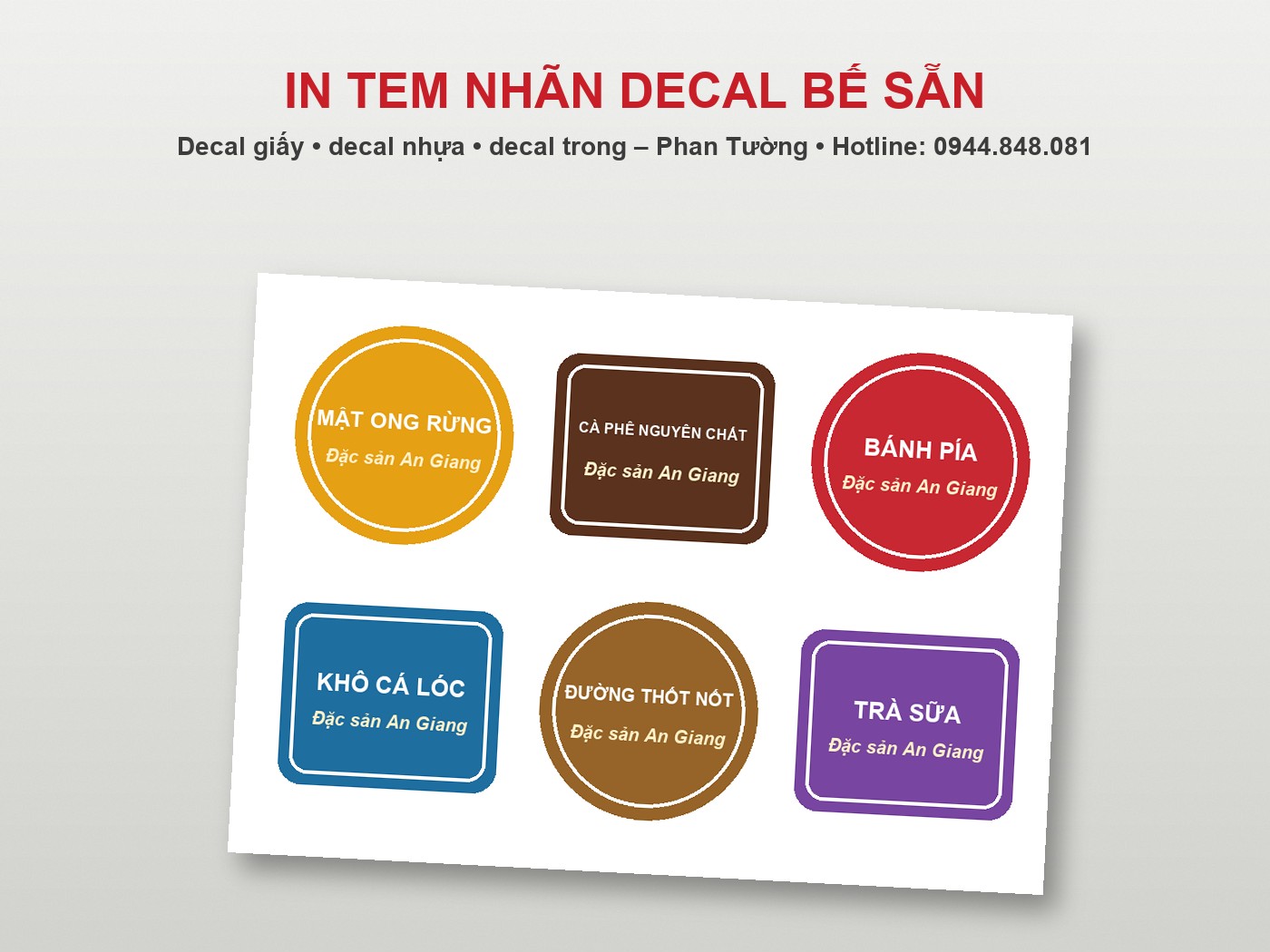 In tem nhãn decal bế sẵn số lượng ít – Phan Tường